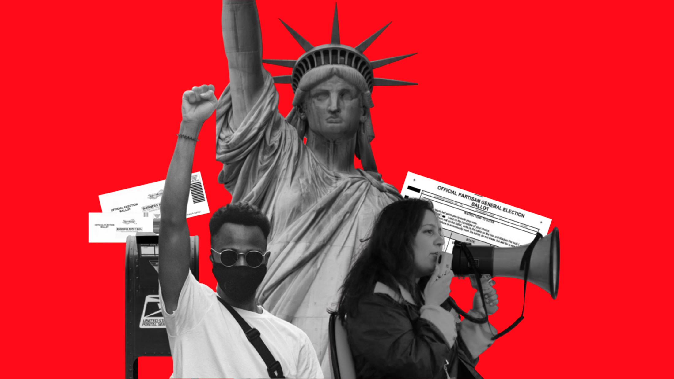 A collage that includes an activist raising his fist to toward the sky, a woman projecting into a megaphone, the Statue of Liberty, and a USPS collection box surrounded by vote by mail ballots