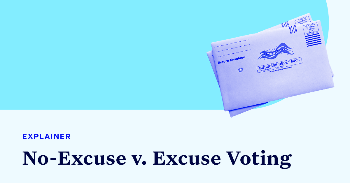 Mail-in ballots accompanied by small text that says "EXPLAINER" and large text that says “No-Excuse v. Excuse Voting"