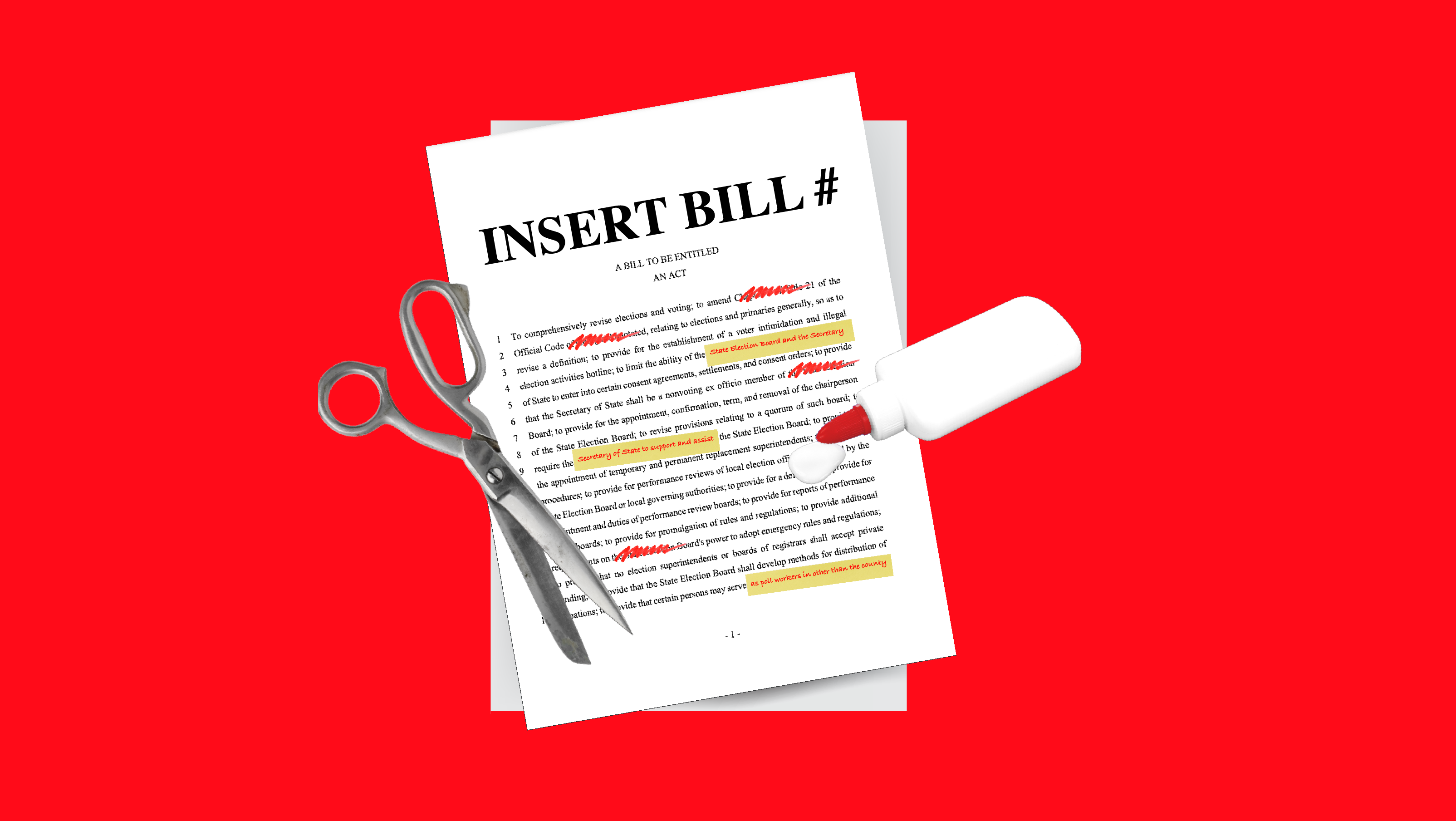 A pair of silver scissors and a glue bottle hovering over an annotated piece of legislation that says "INSERT BILL #"