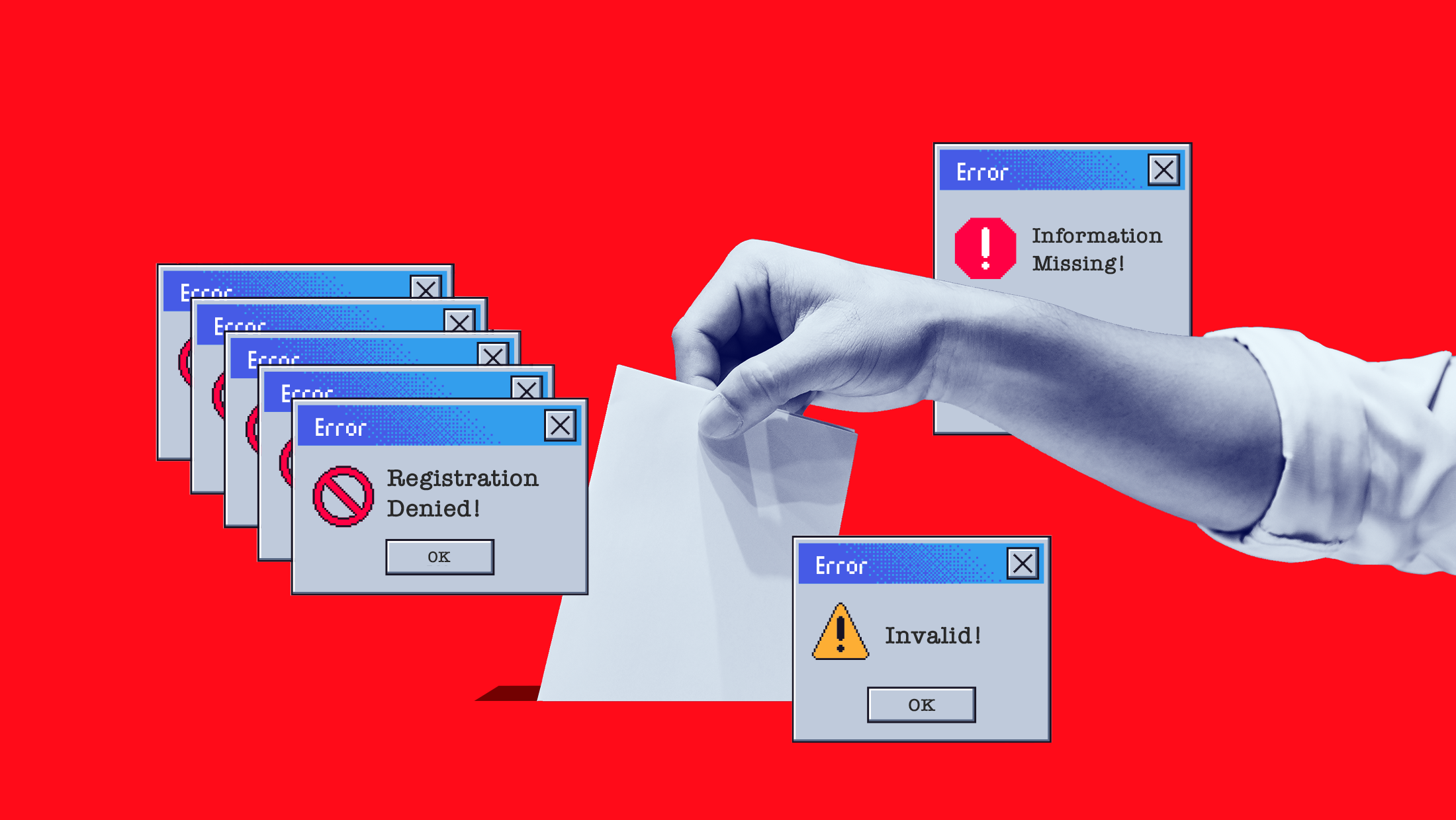 A hand casting a ballot accompanied by various error messages that include warnings like "REGISTRATION DENIED", "INFORMATION MISSING!" and "INVALID!"