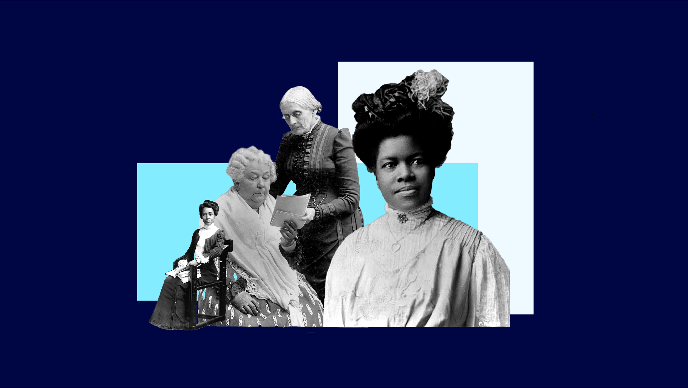A collage of female suffragists including Nannie Helen Burroughs, Anna J. Cooper, Elizabeth Cady Stanton, and Susan B. Anthony