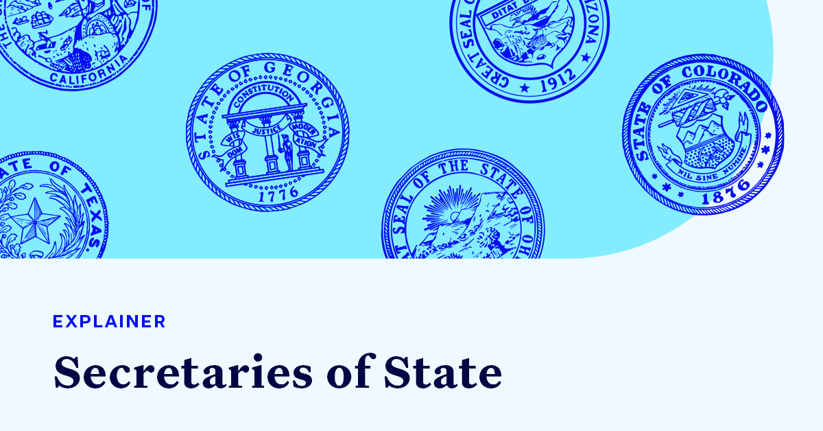 State seals of California, Texas, Georiga, Arizona, Ohio and Colorado accompanied by small text that says "EXPLAINER" and large text that says “Secretaries of State"