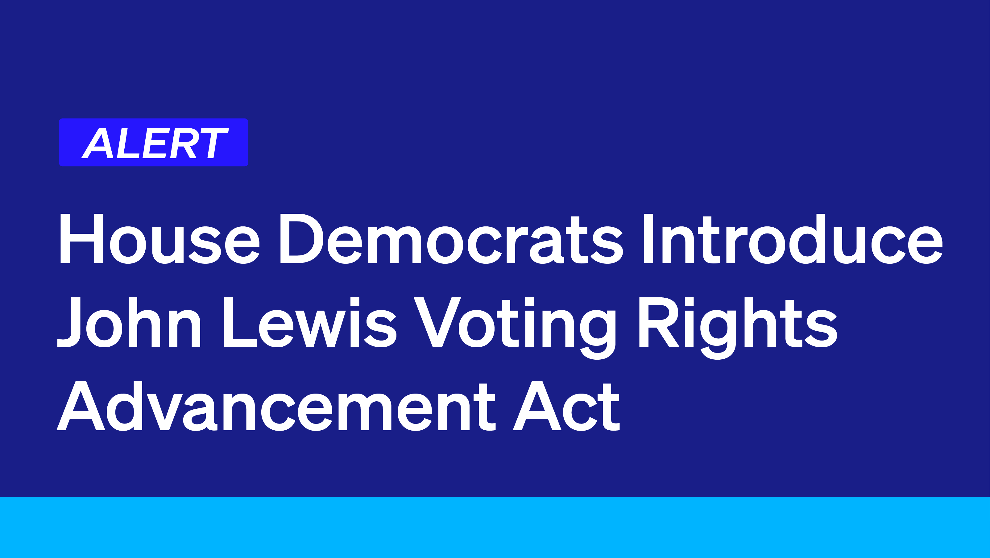 House Democrats Introduce John Lewis Voting Rights Advancement Act