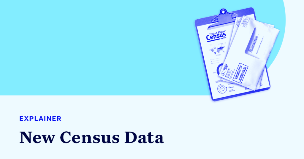 A clipboard and mail from the U.S. Census Bureau accompanied by small text that says "EXPLAINER" and large text that says “New Census Data"