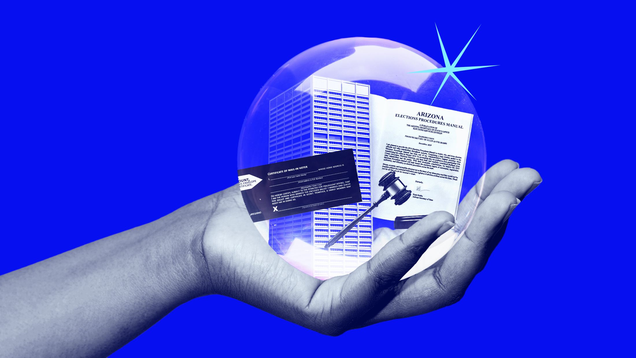 A bright blue background with a hand holding a crystal ball revealing a federal courthouse in Georgia, gavel, Arizona's election manual and a certificate for a mail-in ballot