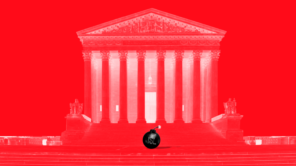 U.S. Supreme Court toned in red with a black time bomb in front labelled "ISL" for "Independent State Legislature" theory