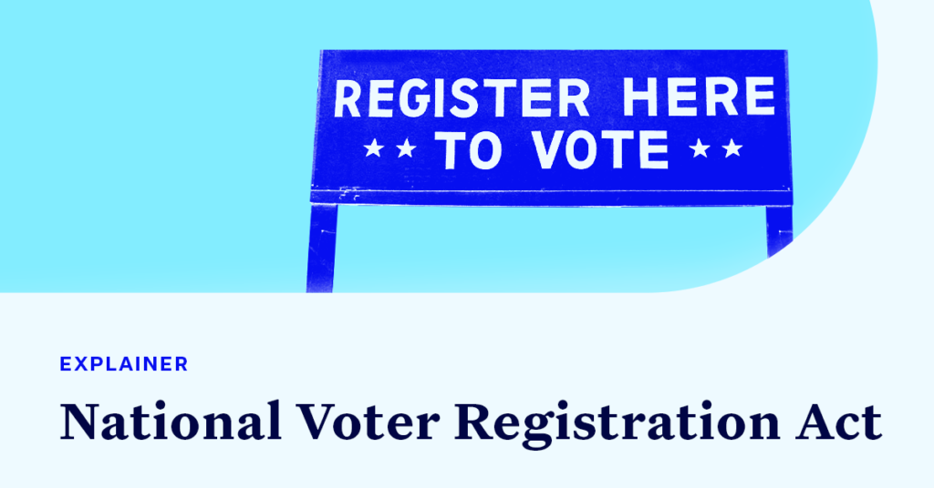 A sign reading "Register to Vote Here" accompanied by small text that says "EXPLAINER" and large text that says "National Voter Registration Act"