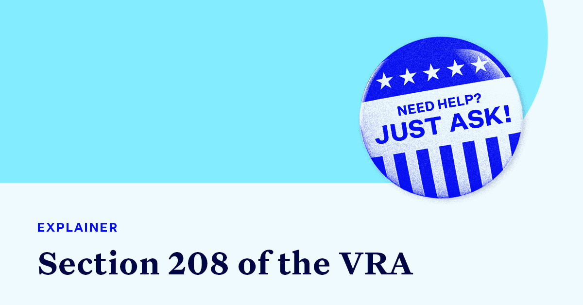A metal button with the words "Need Help? Just Ask!" accompanied by small text that says "EXPLAINER" and large text that says "Section 208 of the VRA"