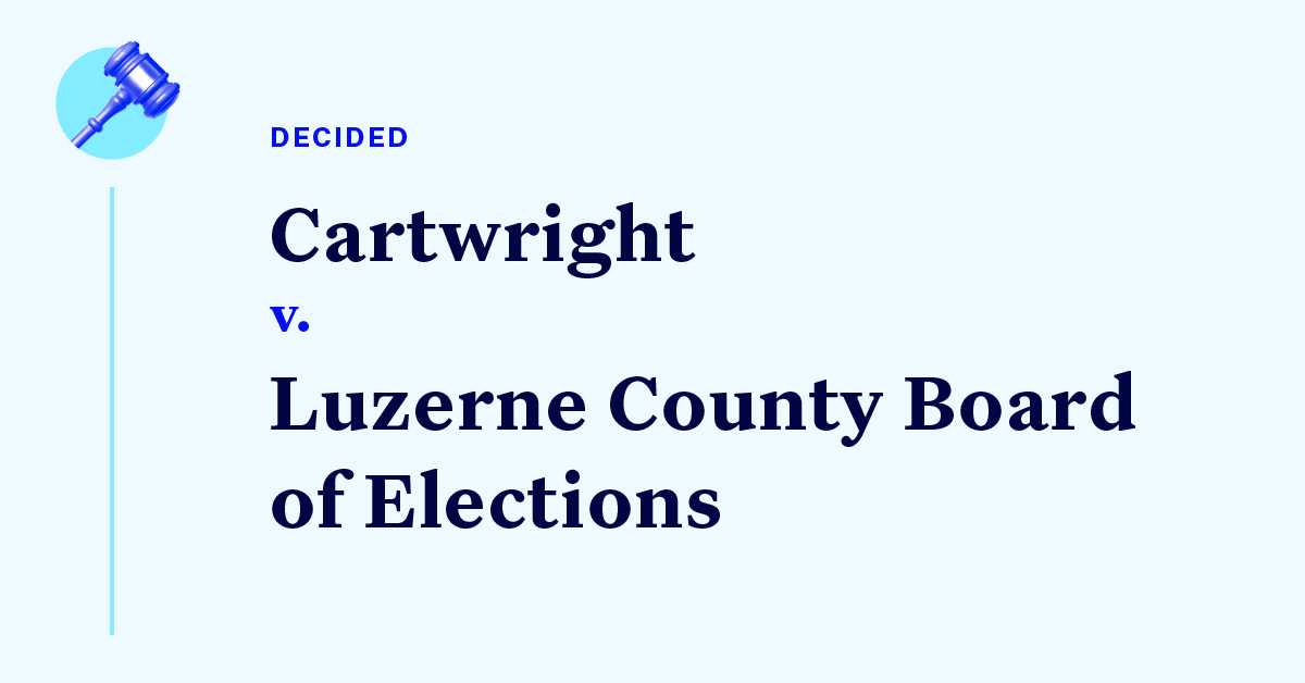 Court Cases Pennsylvania Luzerne County Election Certification