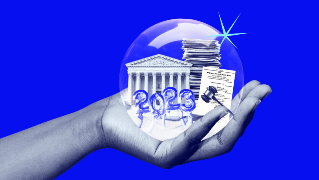 A bright blue background with a hand holding a crystal ball revealing the U.S. Supreme Court build, a stack of files, a Supreme Court opinion, gavel and 2023 balloons.