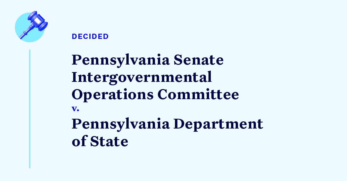 Court Cases Pennsylvania 2020 Election Investigation (PA Senate Committee) Democracy Docket