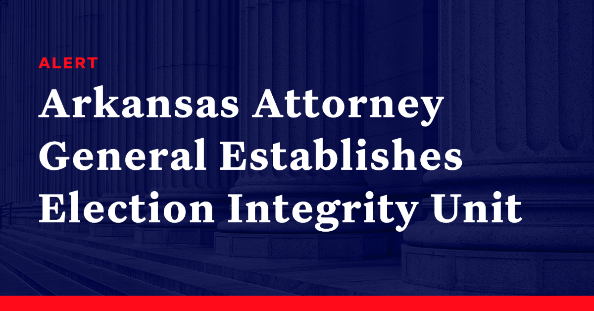 Arkansas Attorney General Establishes Election Integrity Unit