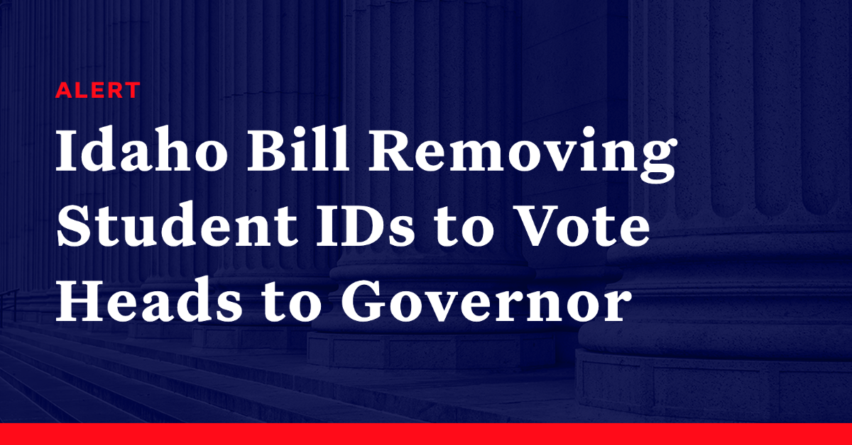 Idaho Bill Removing Student IDs to Vote Heads to Governor Democracy