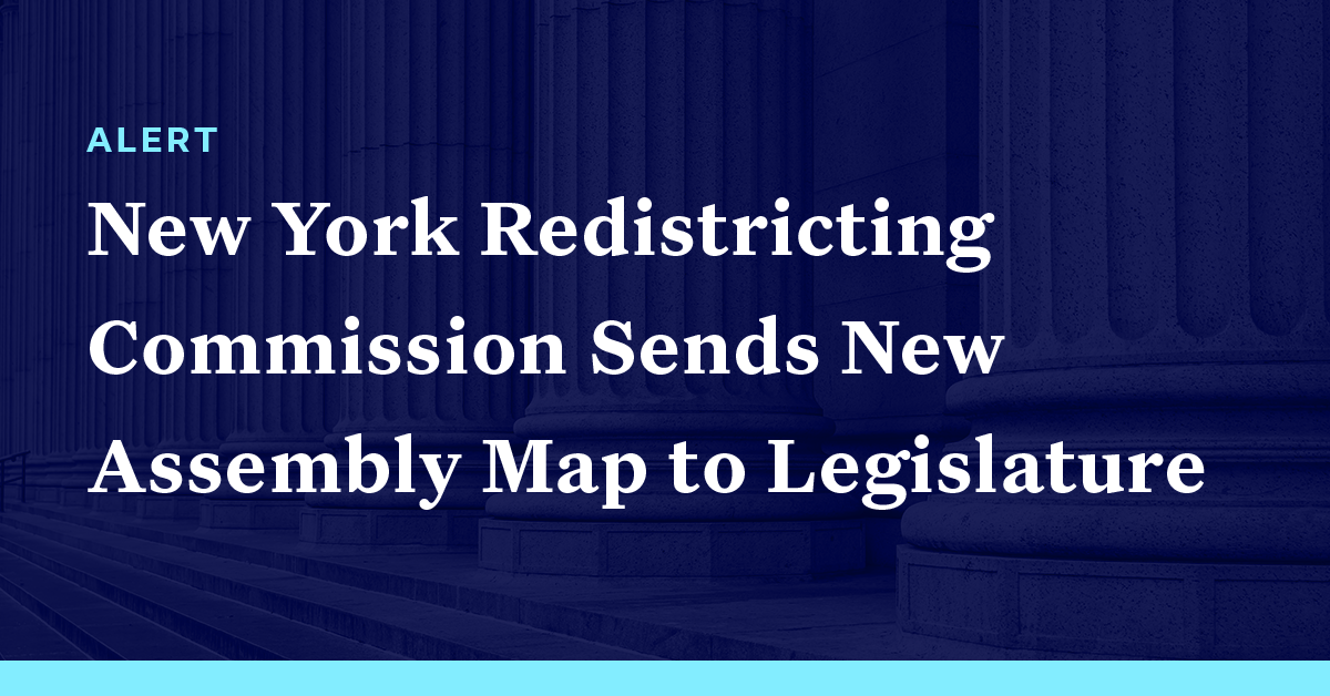 New York Independent Redistricting Commission Sends New Assembly Map to