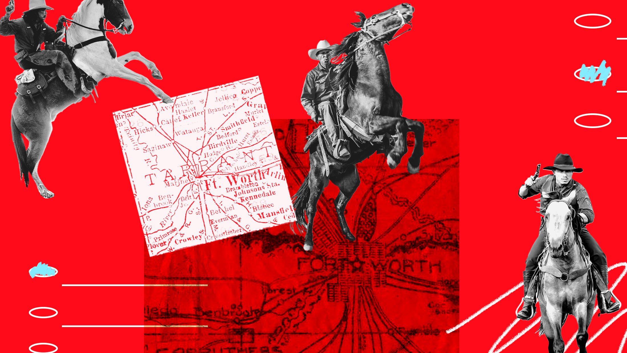 Red background with black and white toned images of old timey sheriffs on horses, the map of Fort Worth, Texas and three bubbles with one of them filled in in blue.