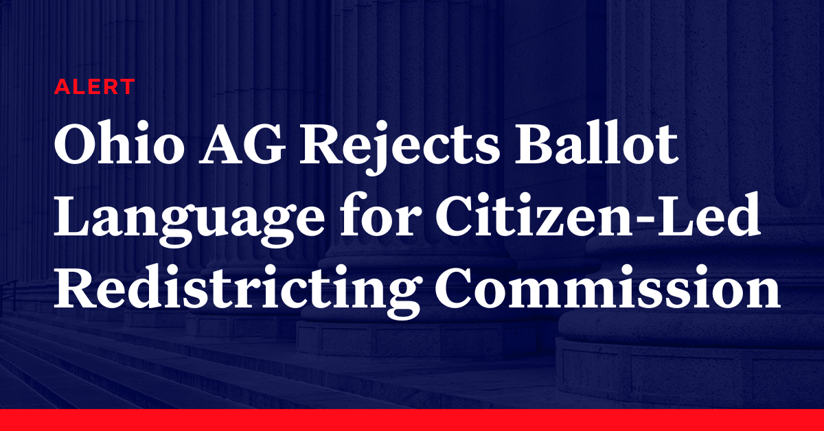 Ohio Attorney General Rejects Ballot Language for CitizenLed