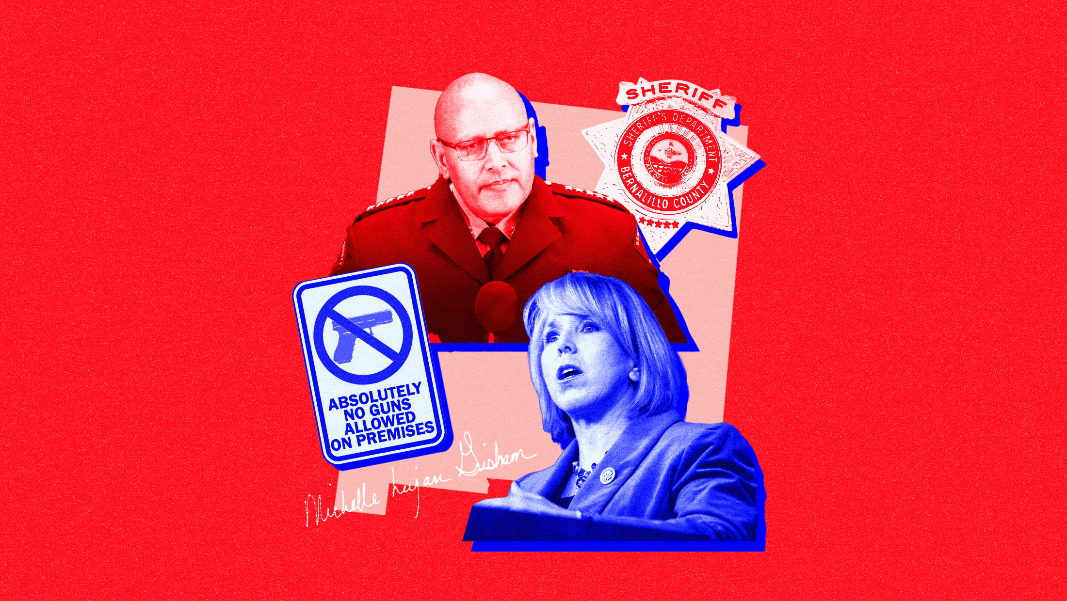 Red background with blue-toned image of New Mexico Gov. Michelle Lujan Grisham (D) next to a blue-toned sign that reads "ABSOLUTELY NO GUNS ALLOWED ON PREMISES" below an image of an X'd out gun and a red-toned image of Bernalillo County, New Mexico Sheriff John Allen next to a red-toned sheriff badge all over the state shape of New Mexico.