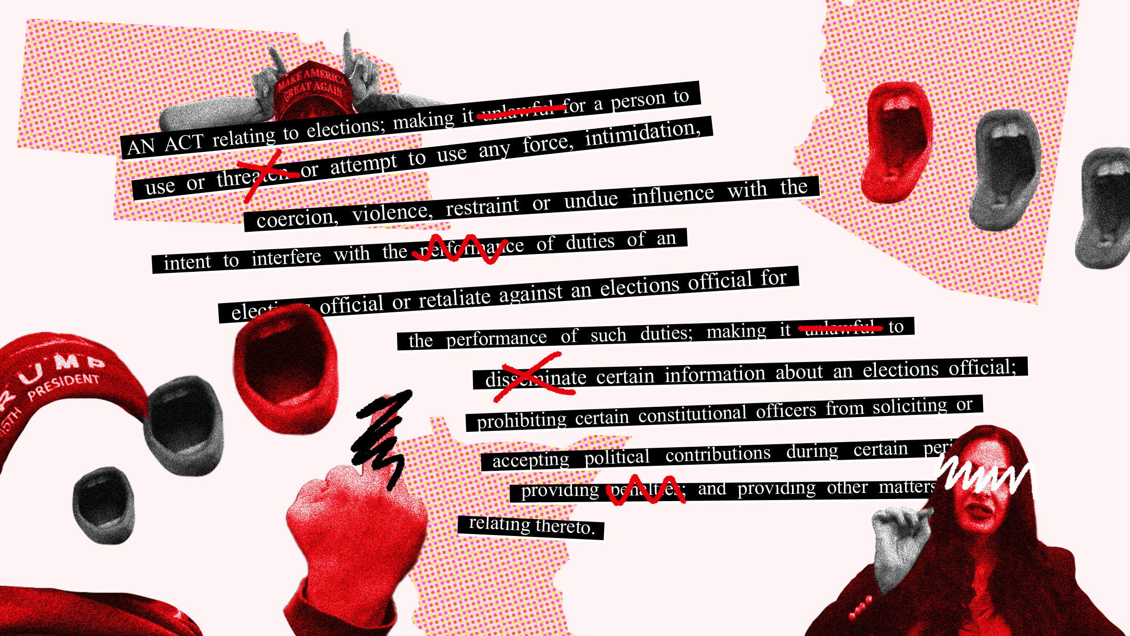 Light red background with black text boxes that quote parts of Nevada's recently enacted Election Worker Protection Law and scribbles over certain words to indicate that the law is being challenged by Republicans. Other elements include MAGA hats, an image of Sigal Chattah who ran for the Republican nomination for Nevada AG and someone holding up the middle finger.