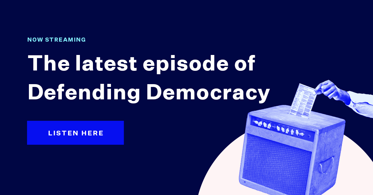 Defending Democracy Podcast - Democracy Docket