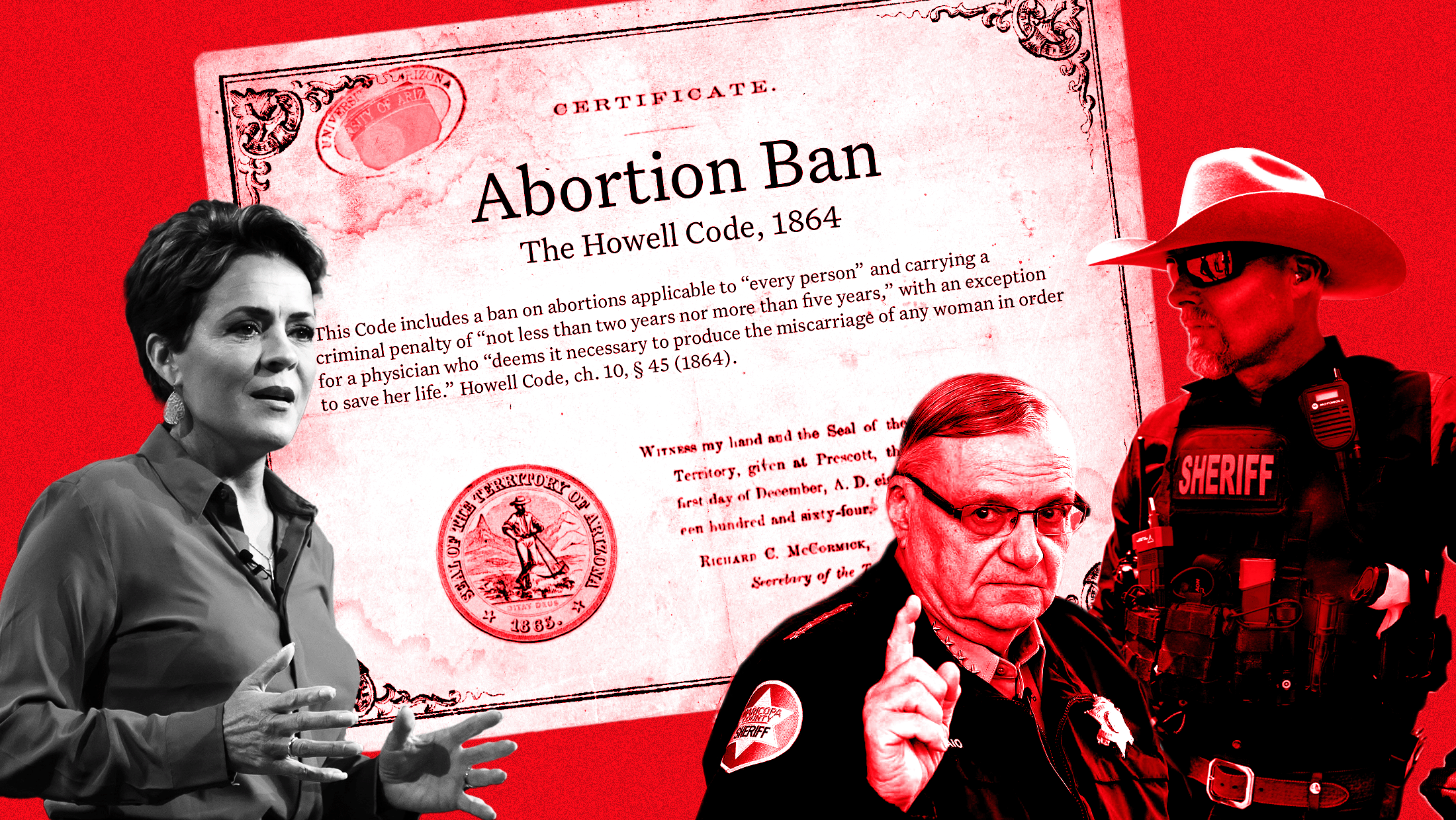 Red background with Arizona 1864 abortion ban in the middle of the graphic surrounded by Kari Lake on the right and Arizona Sheriffs Joe Arpaio and Mark Lamb on the left.