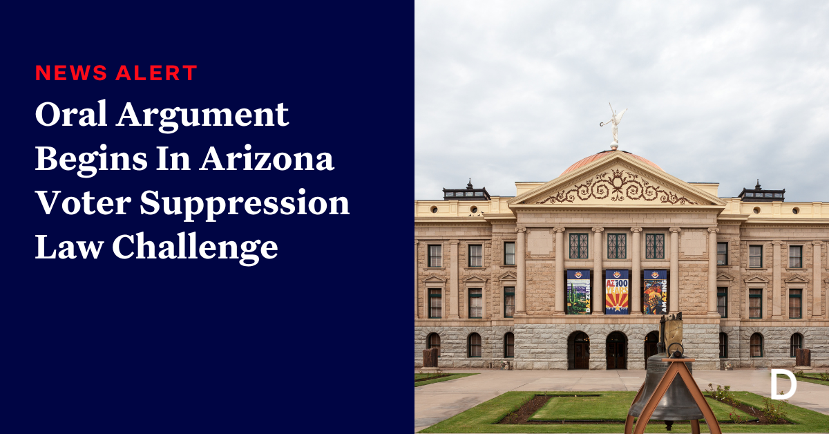 Oral Argument Begins In Arizona Voter Suppression Law Challenge ...